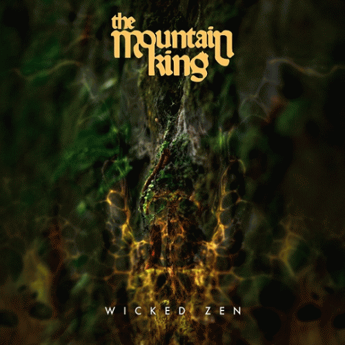 The Mountain King : Wicked Zen